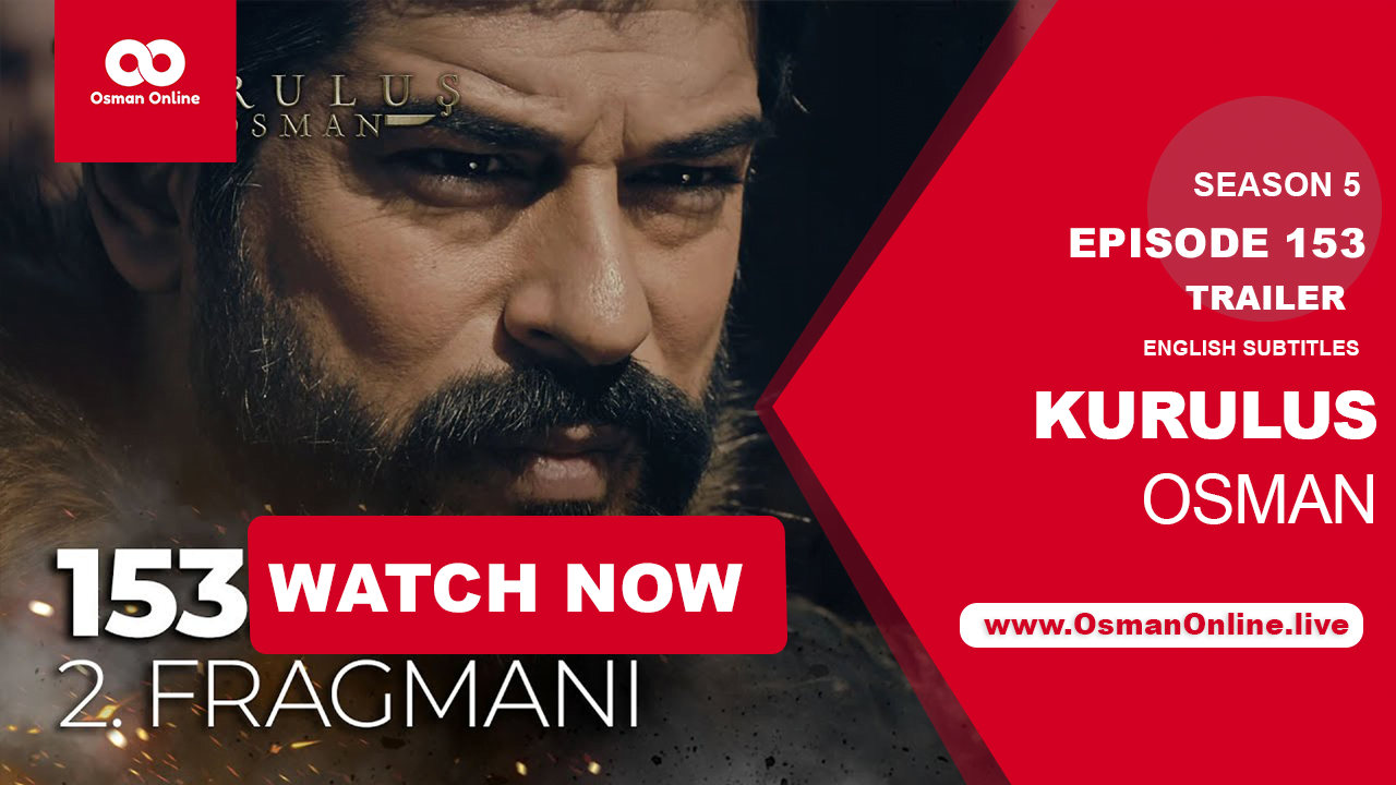 Kurulus Osman Season 5 Episode 153 Trailer 2