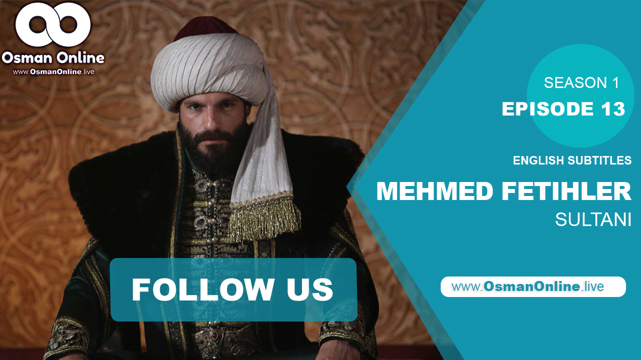 Mehmed Sultan of Conquests Episode 13 - Konstantinos hands over Mara to Mehmed, revealing Çandarlı Halil's cooperation. Will Mara disclose this to Mehmed or confront Çandarlı?