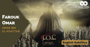 Farouk Omar series poster featuring scenes from the life of Omar Ibn Al-Khattab and early Islamic history.